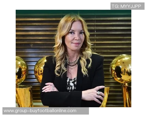 杰西巴斯揭露湖人决策内幕与姐姐五个月未沟通的心路历程